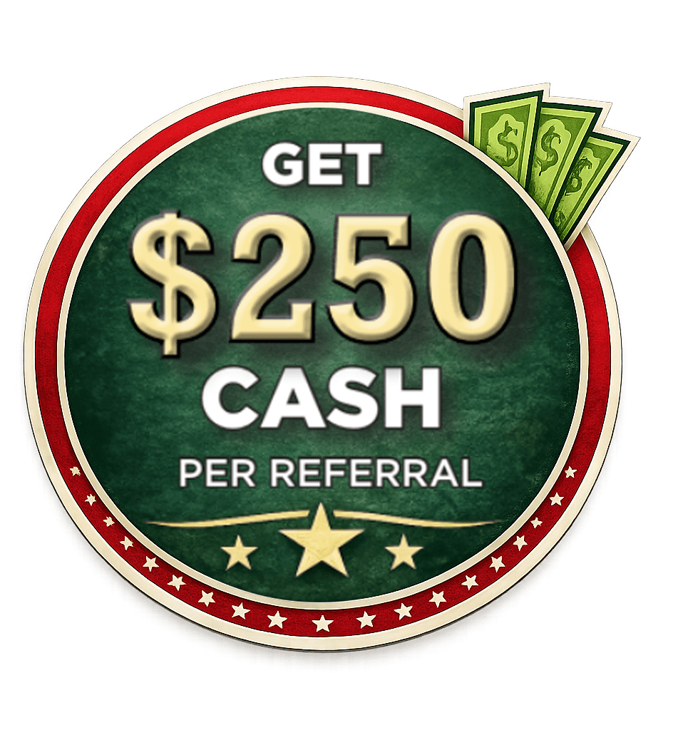Get 250 Cash per Referral
